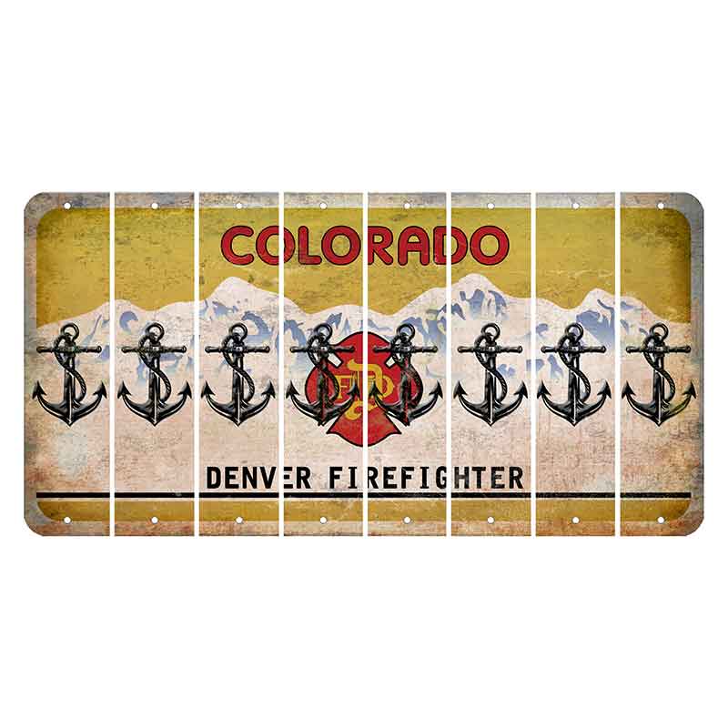 Colorado Denver Firefighter Cut License Plate Strips (Set of 8) Boat Anchor