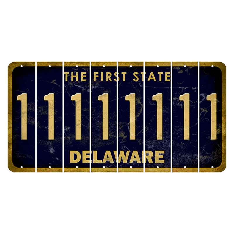 Delaware The First State Cut License Plate Strips (Set of 8) 1