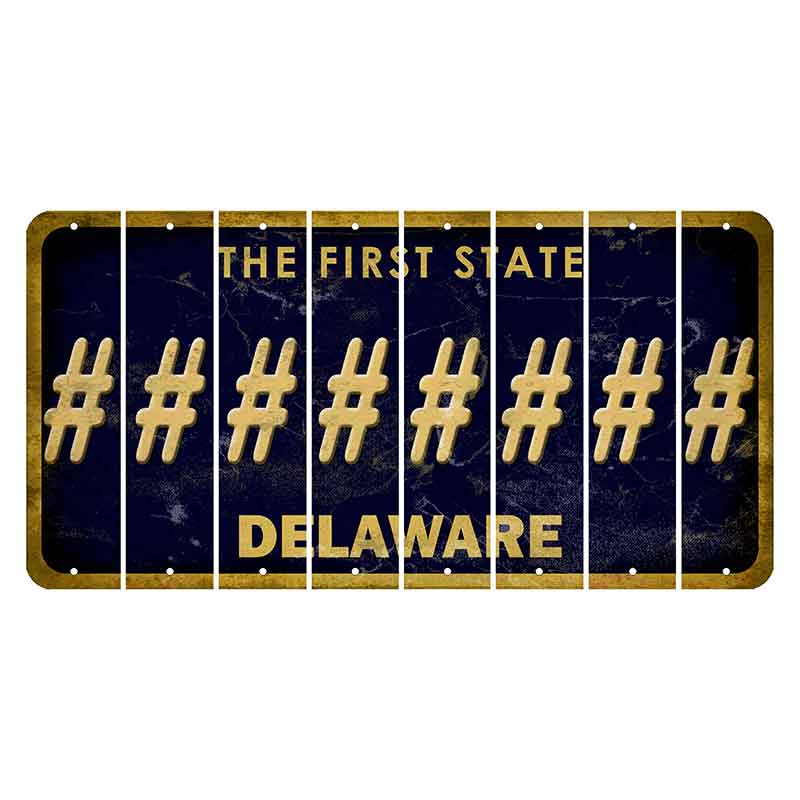 Delaware The First State Cut License Plate Strips (Set of 8) Hashtag