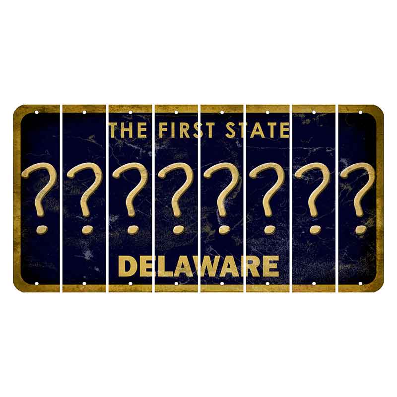 Delaware The First State Cut License Plate Strips (Set of 8) Question Mark