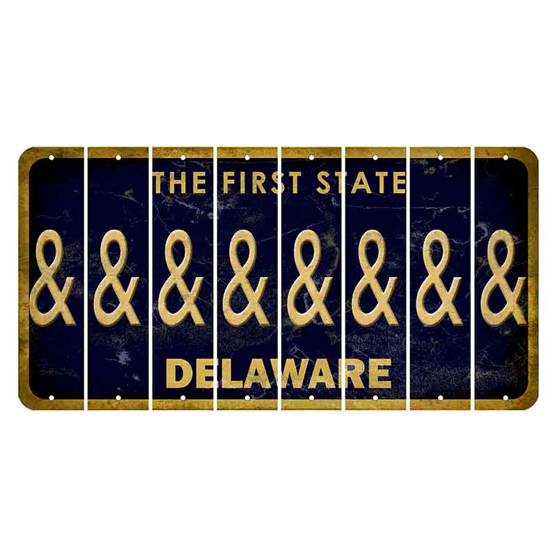 Delaware The First State Cut License Plate Strips (Set of 8) And Sign
