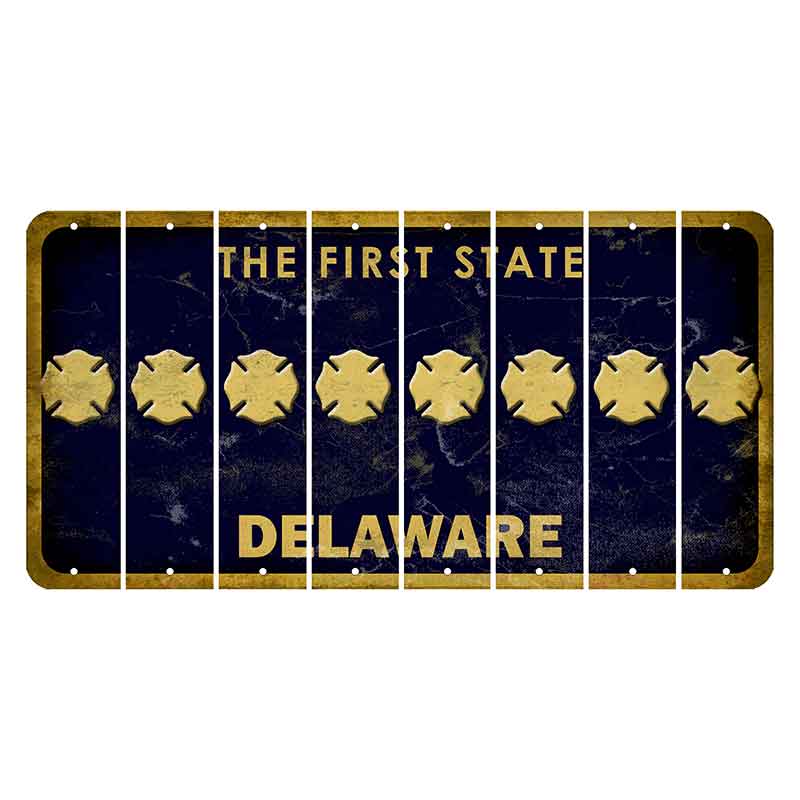 Delaware The First State Cut License Plate Strips (Set of 8) Fire Badge