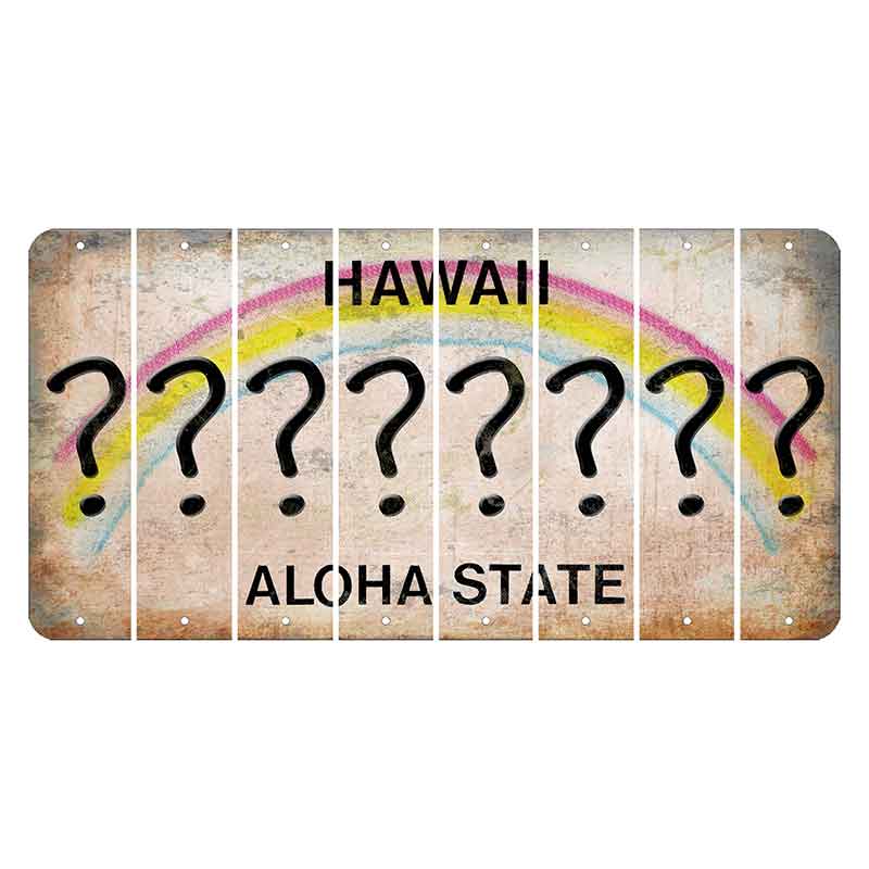 Hawaii Rainbow Cut License Plate Strips (Set of 8) Question Mark