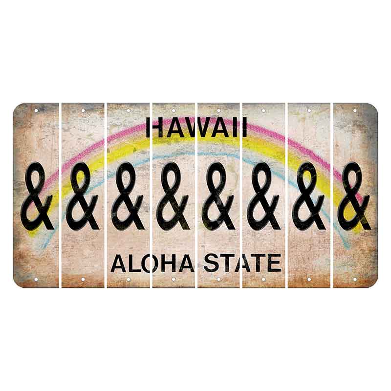 Hawaii Rainbow Cut License Plate Strips (Set of 8) And Sign