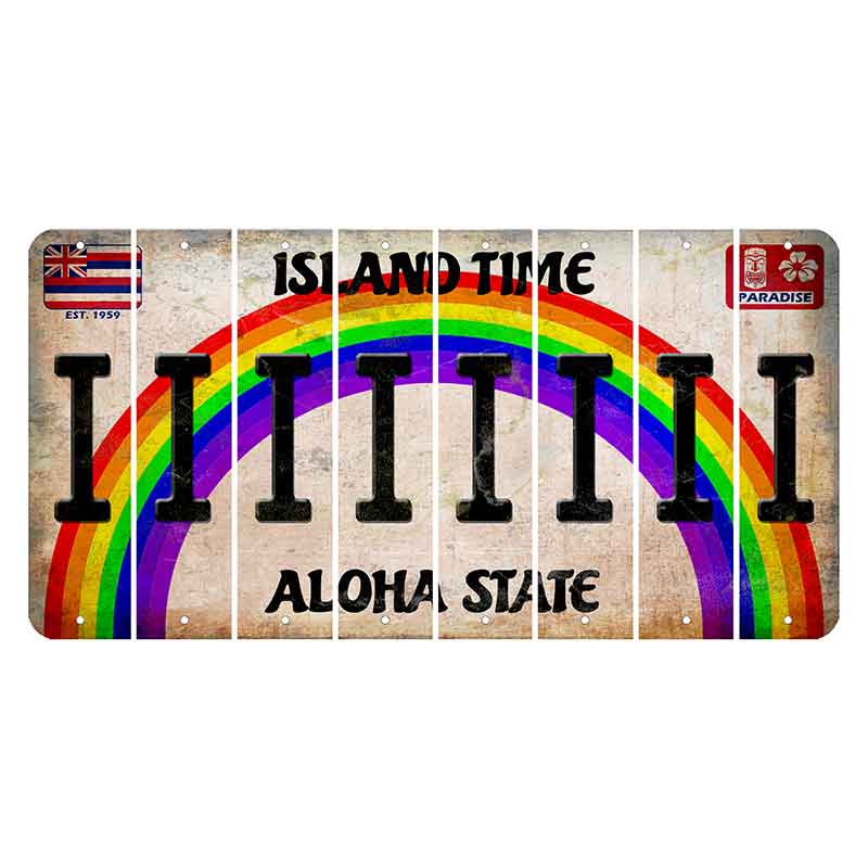 Hawaii Rainbow Island Time Cut License Plate Strips (Set of 8) I