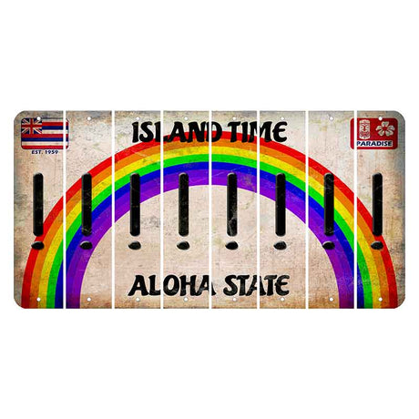 Hawaii Rainbow Island Time Cut License Plate Strips (Set of 8) Exclamation Point