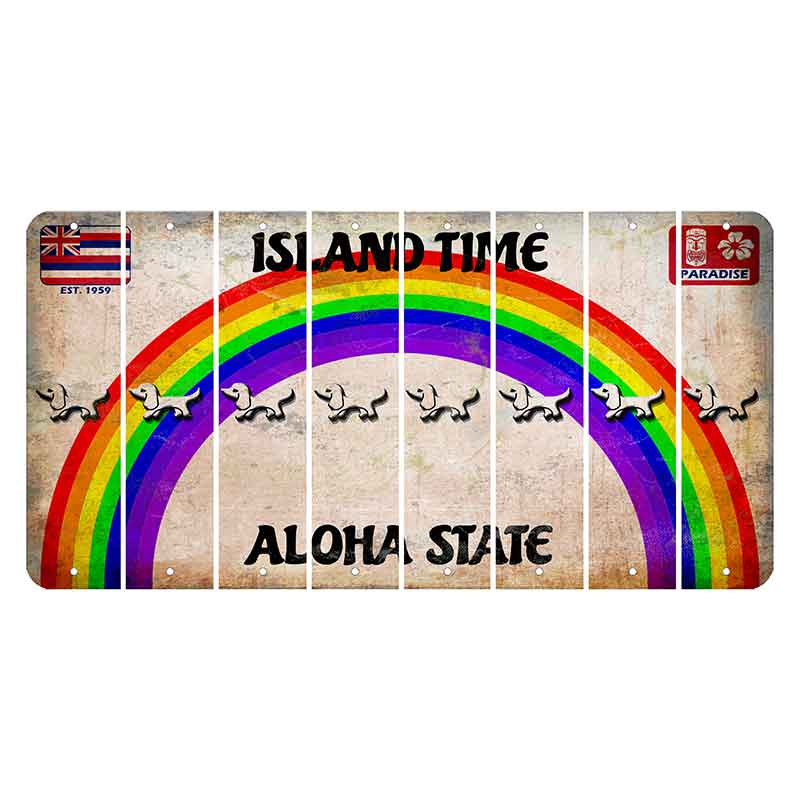 Hawaii Rainbow Island Time Cut License Plate Strips (Set of 8) Dog