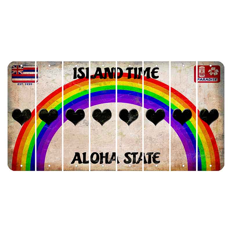 Hawaii Rainbow Island Time Cut License Plate Strips (Set of 8) Heart