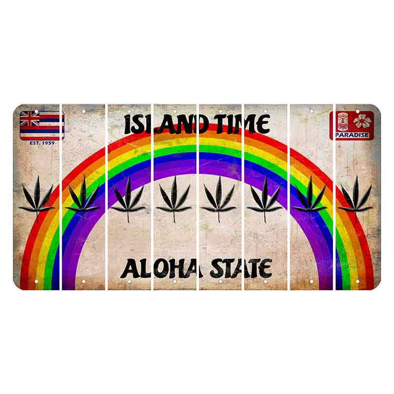 Hawaii Rainbow Island Time Cut License Plate Strips (Set of 8) Pot Leaf