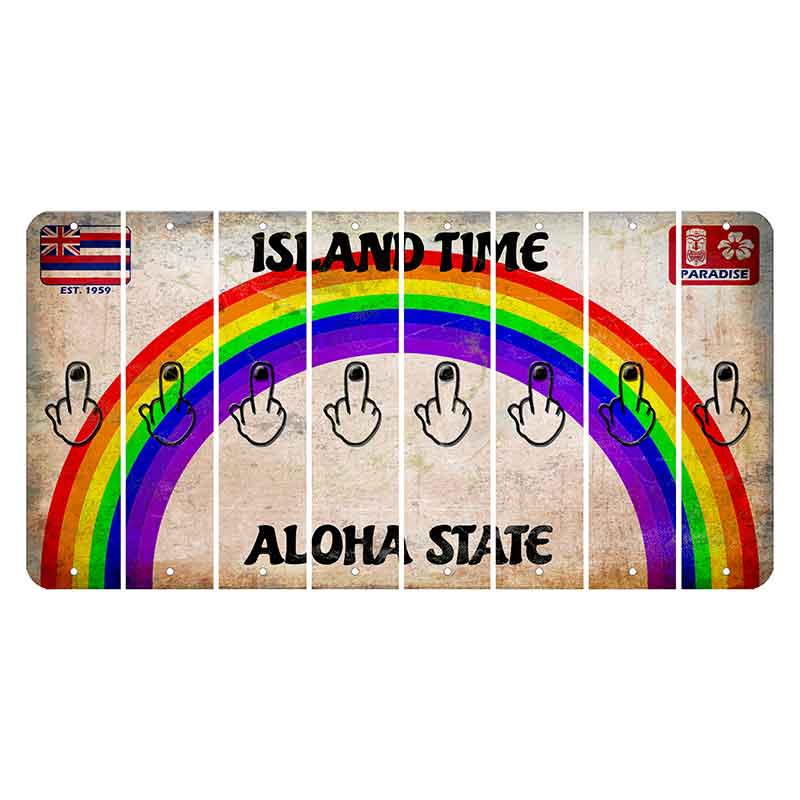 Hawaii Rainbow Island Time Cut License Plate Strips (Set of 8) Middle Finger