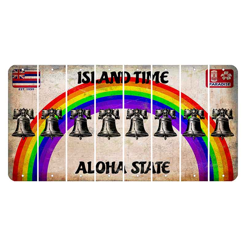 Hawaii Rainbow Island Time Cut License Plate Strips (Set of 8) Liberty Bell