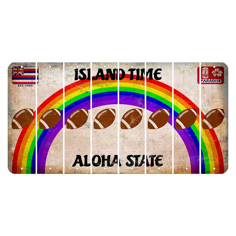 Hawaii Rainbow Island Time Cut License Plate Strips (Set of 8) Football