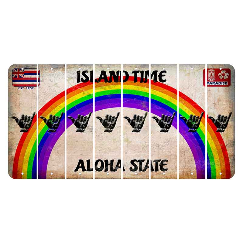Hawaii Rainbow Island Time Cut License Plate Strips (Set of 8) Hang Loose