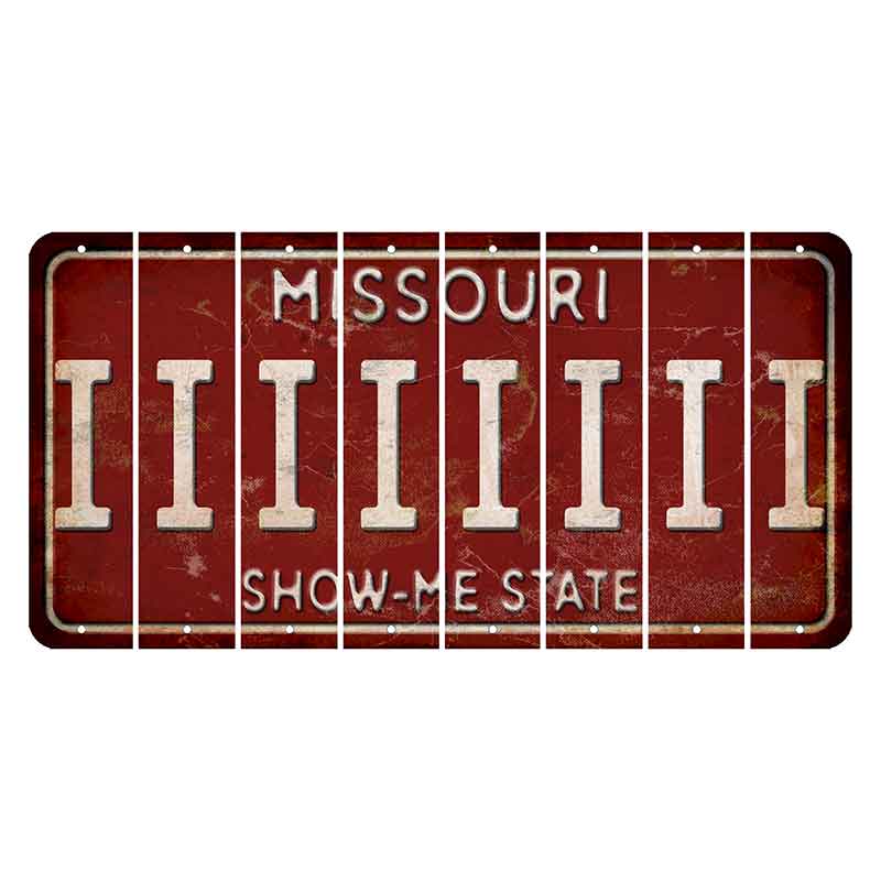 Missouri Maroon Show Me State Cut License Plate Strips (Set of 8) I