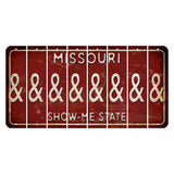Missouri Maroon Show Me State Cut License Plate Strips (Set of 8) And Sign