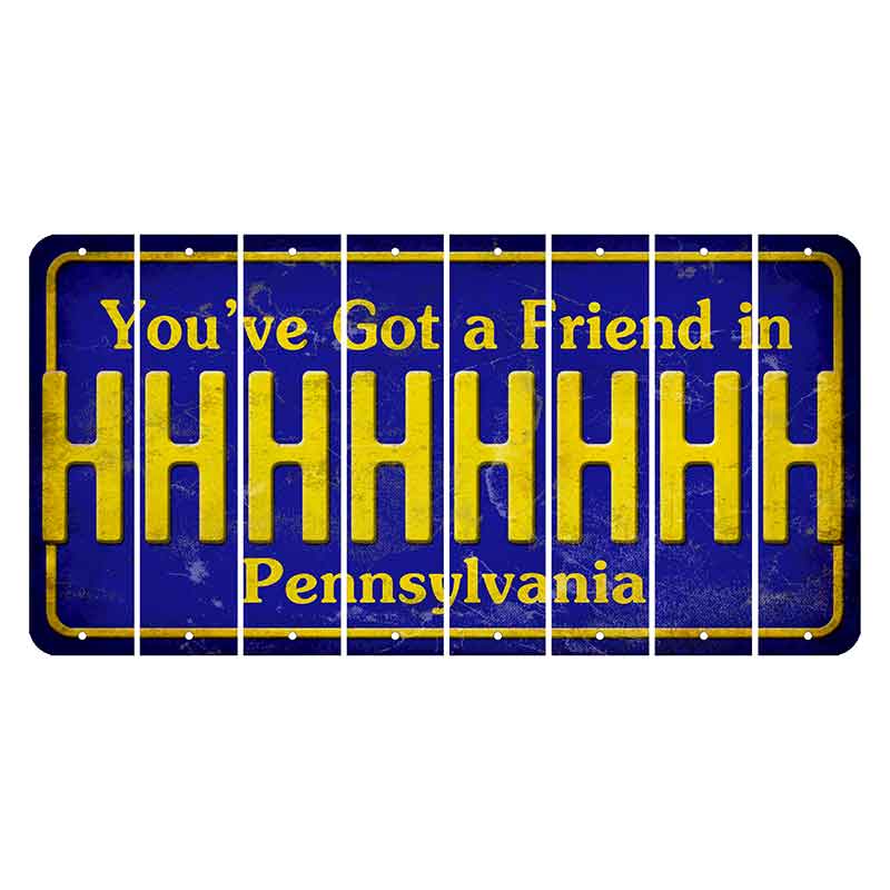 Pennsylvania Youve Got a Friend Cut License Plate Strips (Set of 8) H