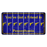Pennsylvania Youve Got a Friend Cut License Plate Strips (Set of 8) Handgun