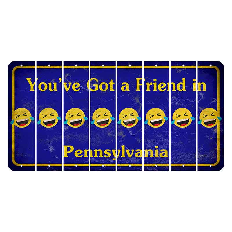 Pennsylvania Youve Got a Friend Cut License Plate Strips (Set of 8) Emoji - Laughing