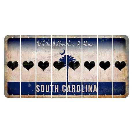 South Carolina While I Breathe Cut License Plate Strips (Set of 8) Heart