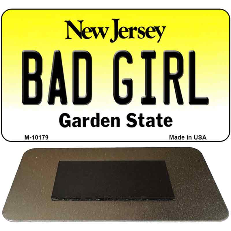 Bad Girl New Jersey State License Plate Tag Magnet M-10179