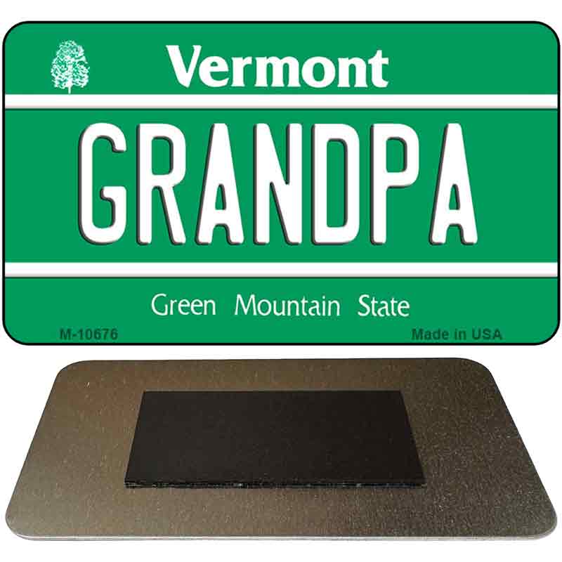 Grandpa Vermont State License Plate Tag Novelty Magnet M-10676