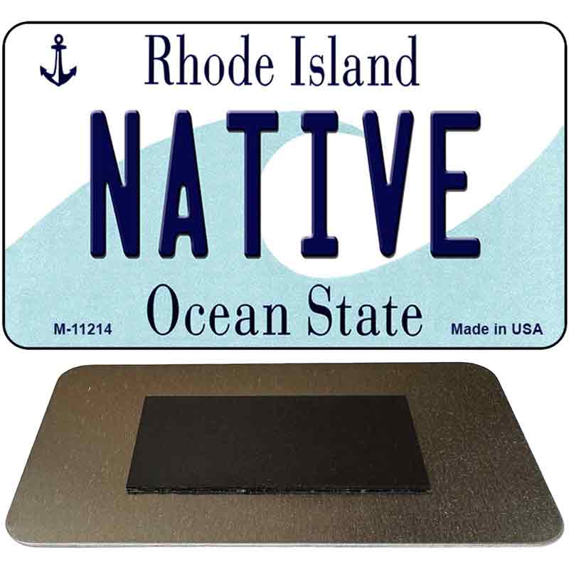 Native Rhode Island State License Plate Tag Novelty Magnet M-11214
