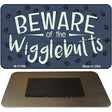 Beware of Wigglebutts Novelty Metal Magnet M-11789 3.5" x 2" Magnet (M)