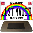 Just Mauid Novelty Metal Magnet M-12573