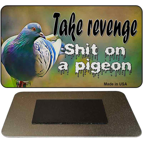 Shit On A Pigeon Novelty Metal Magnet M-13671 3.5" x 2" Magnet (M)