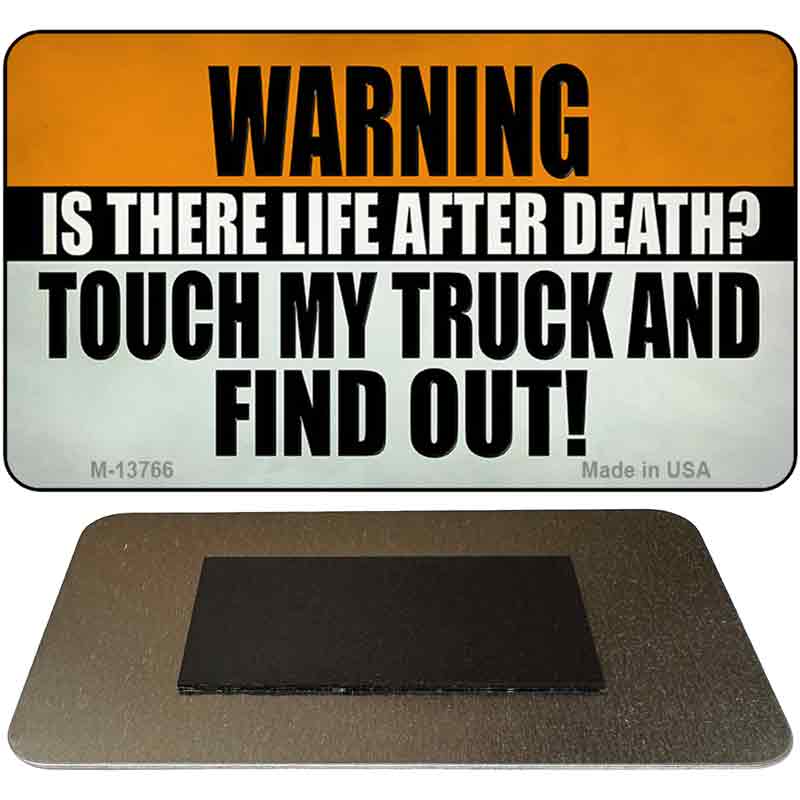 Dont Touch My Truck Novelty Metal Magnet Tag M-13766 3.5" x 2" Magnet (M)