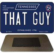 That Guy Tennessee Blue Novelty Metal Magnet 3.5" x 2" Magnet (M)