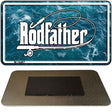 Rodfather Novelty Metal Magnet M-14467