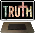 Truth Novelty Metal Magnet M-14472