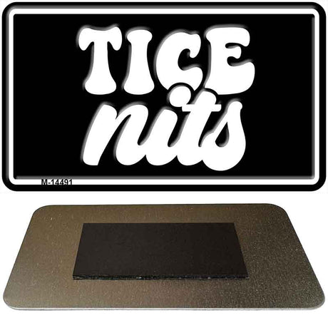 Tice Nits Novelty Metal Magnet M-14491