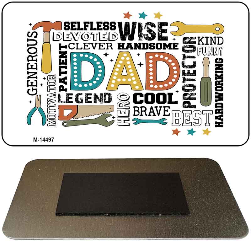 Dad Qualities Novelty Metal Magnet M-14497