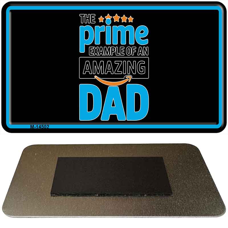 The Prime Dad Novelty Metal Magnet M-14502