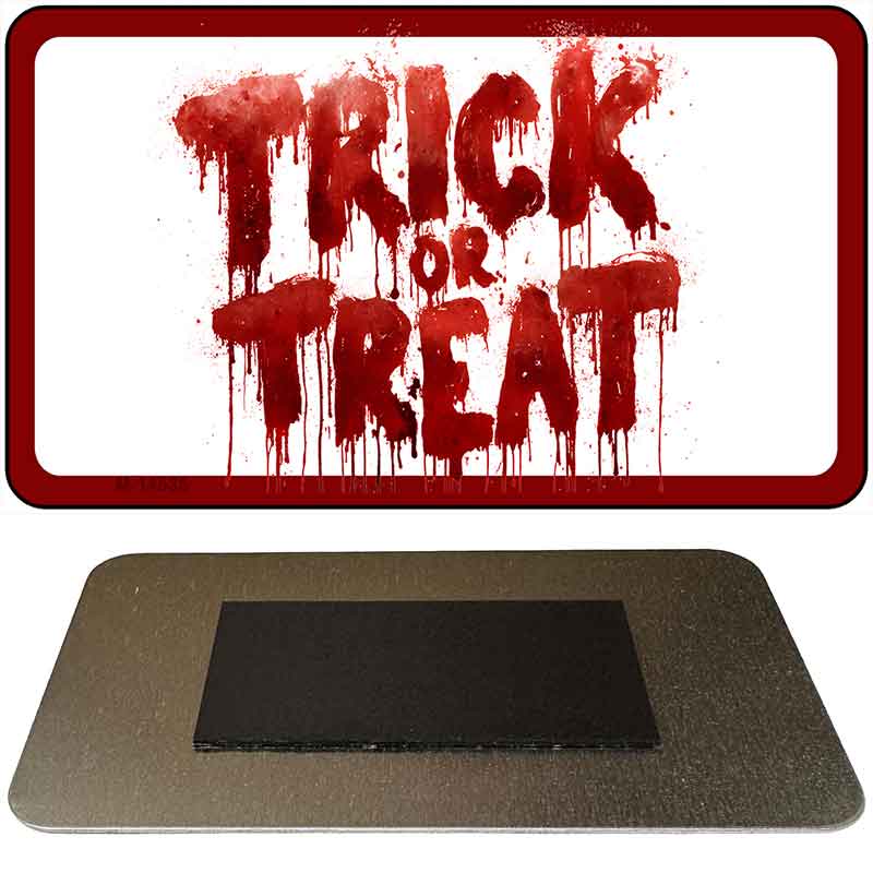 Trick or Treat Bloody Novelty Metal Magnet M-14535