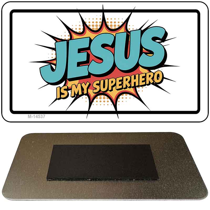 Jesus is My Superhero Novelty Metal Magnet M-14537