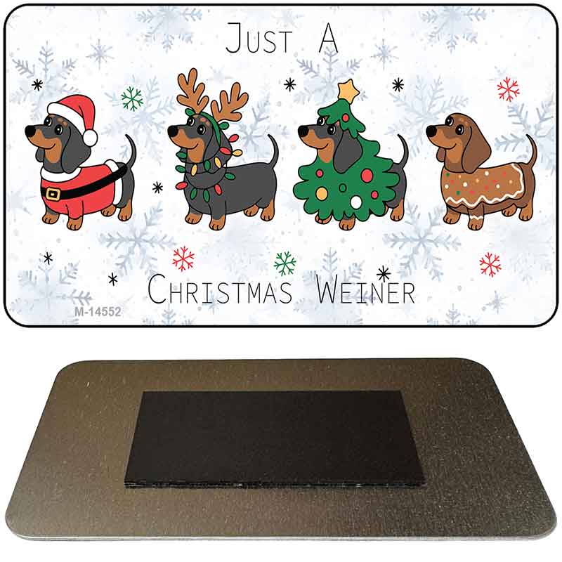 Just a Christmas Weiner Novelty Metal Magnet M-14552