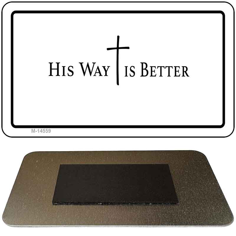 His Way is Better Novelty Metal Magnet M-14559