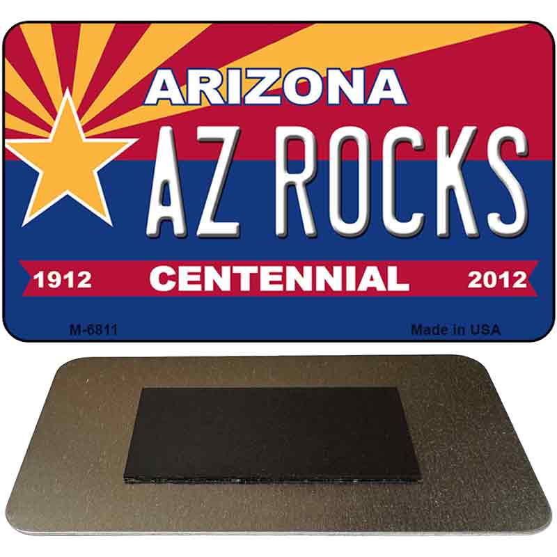 AZ Rocks Arizona Centennial State License Plate Tag Magnet M-6811