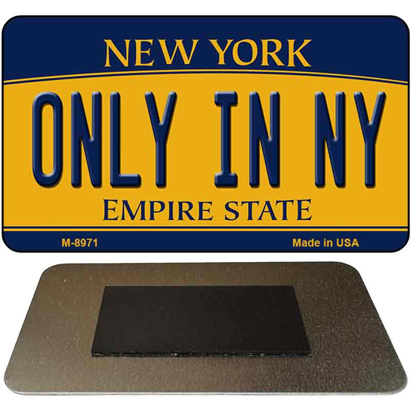 Only In NY New York State License Plate Tag Magnet M-8971