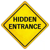 Hidden Entrance Novelty Metal Crossing Sign 8.5" (MCX)