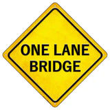 One Lane Bridge Novelty Metal Crossing Sign 8.5" (MCX)