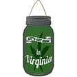 Get High Virginia Green Novelty Metal Mason Jar Sign