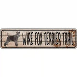 Wire Fox Terrier Trail Novelty Metal Street Sign 12" x 3" (MK)