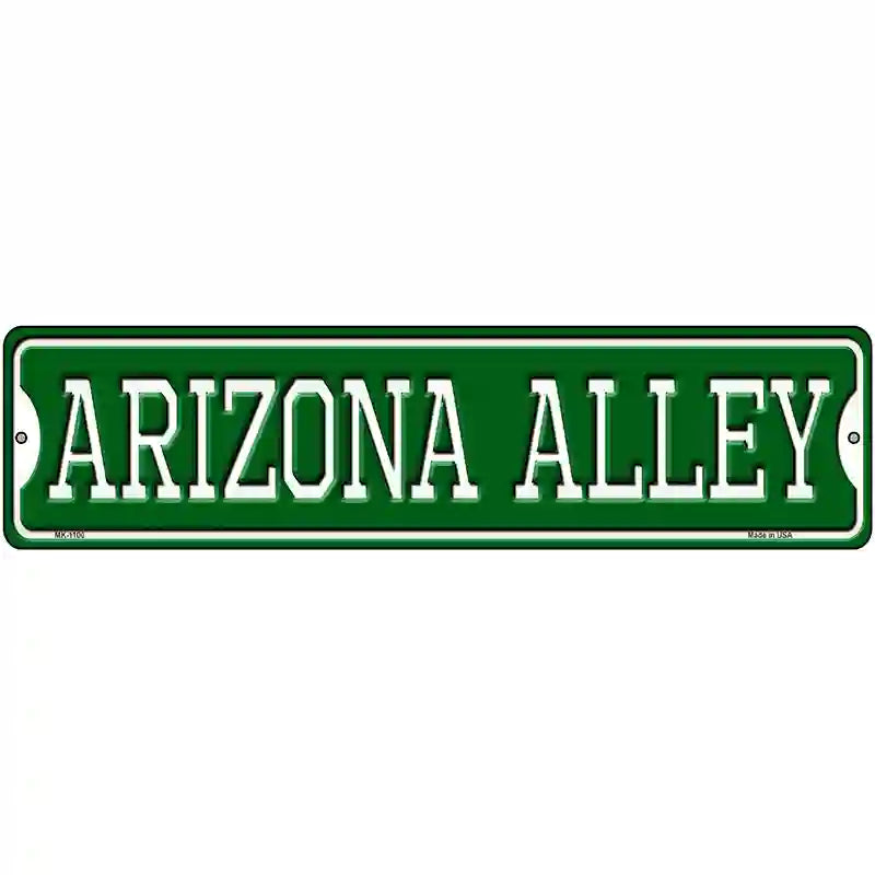 Arizona Alley Novelty Metal Street Sign 12" x 3" (MK)