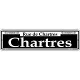 Chartres Novelty Metal Street Sign 12" x 3" (MK)