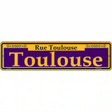 Toulouse Purple Novelty Metal Street Sign 12" x 3" (MK)