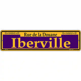 Iberville Purple Novelty Metal Street Sign 12" x 3" (MK)